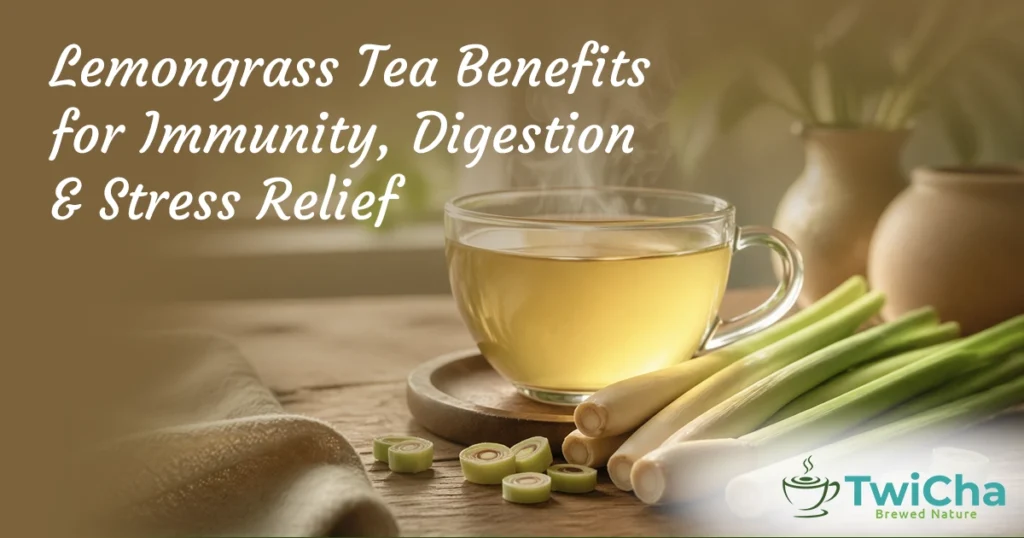 lemongrass tea in a cup with fresh stalks for immunity digestion and stress relief